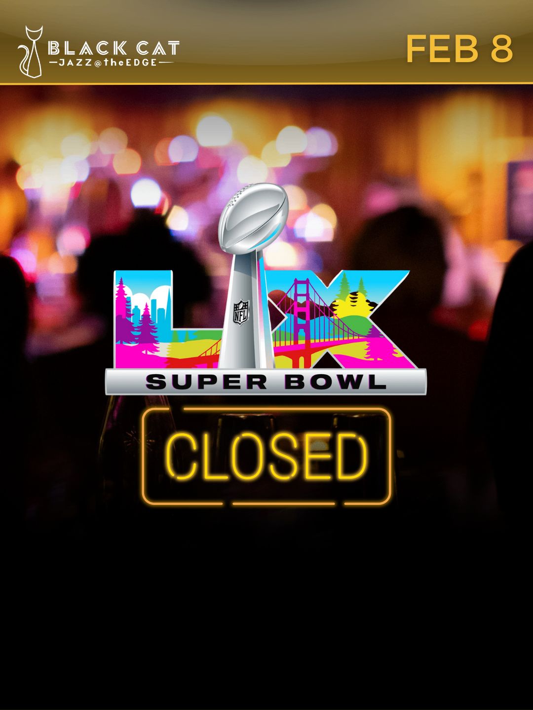 CLOSED for Super Bowl Sunday!