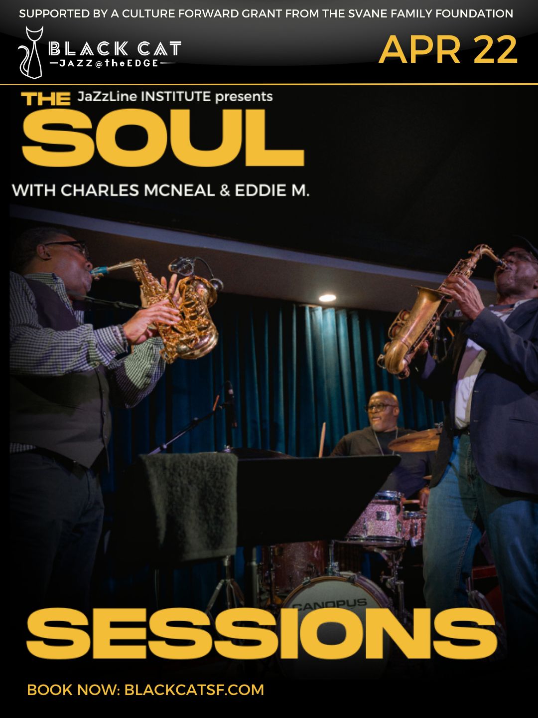 The Soul Sessions: ft. Charles McNeal & Eddie M. w/Joe Warner, Dante 'Taz' Roberson, Michael 'Tiny' Lindsey