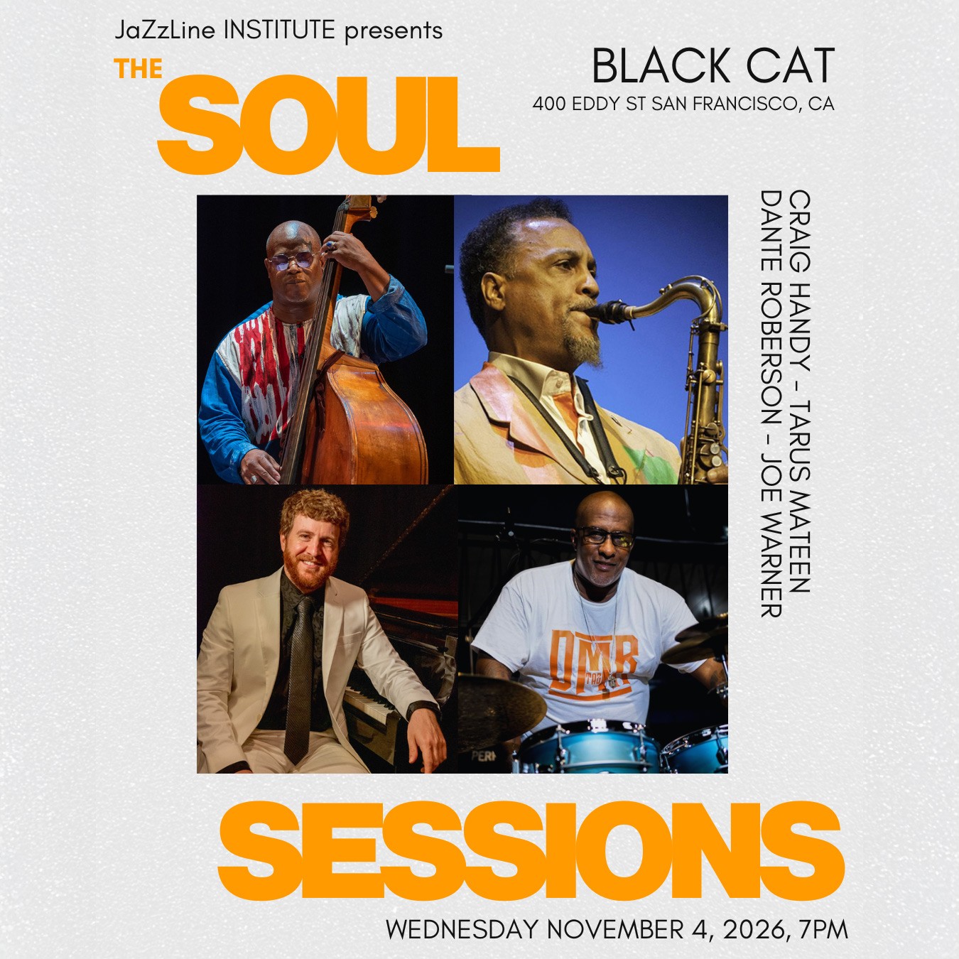 The Soul Sessions 11/4: Joe Warner, Michael "Tiny" Lindsey with special guests Craig Handy and Tarus Mateen