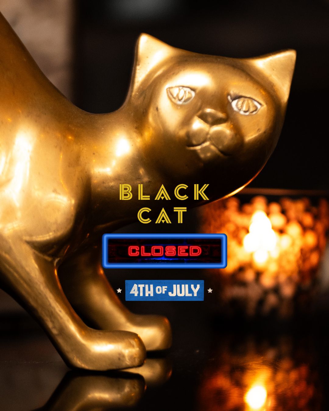 CLOSED - 4th of July!