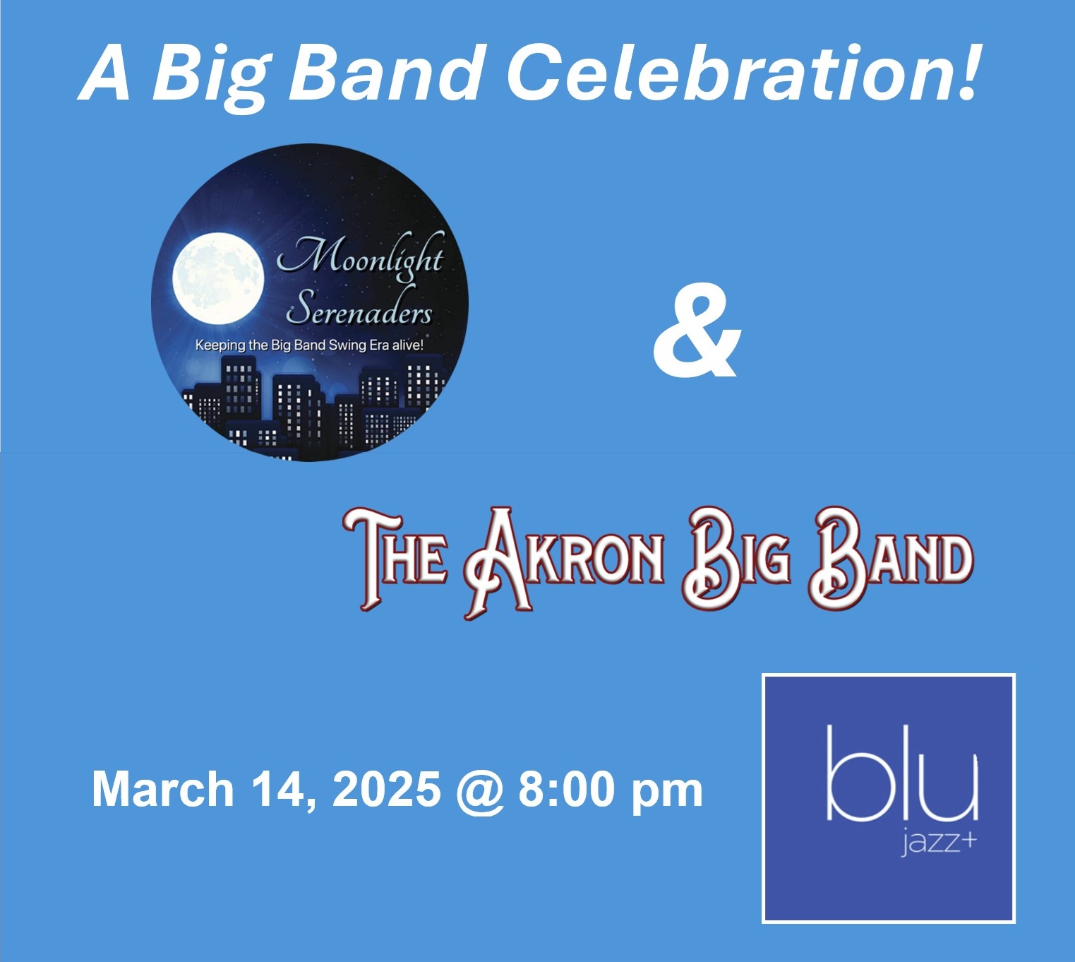 "A Big Band Celebration!" ft. The Moonlight Serenaders & The Akron Big Band