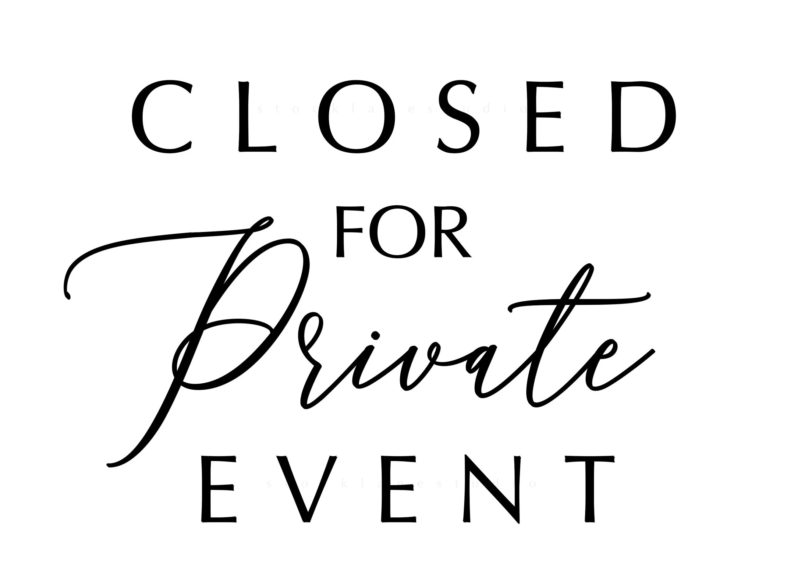 CLOSED FOR PRIVATE EVENT!