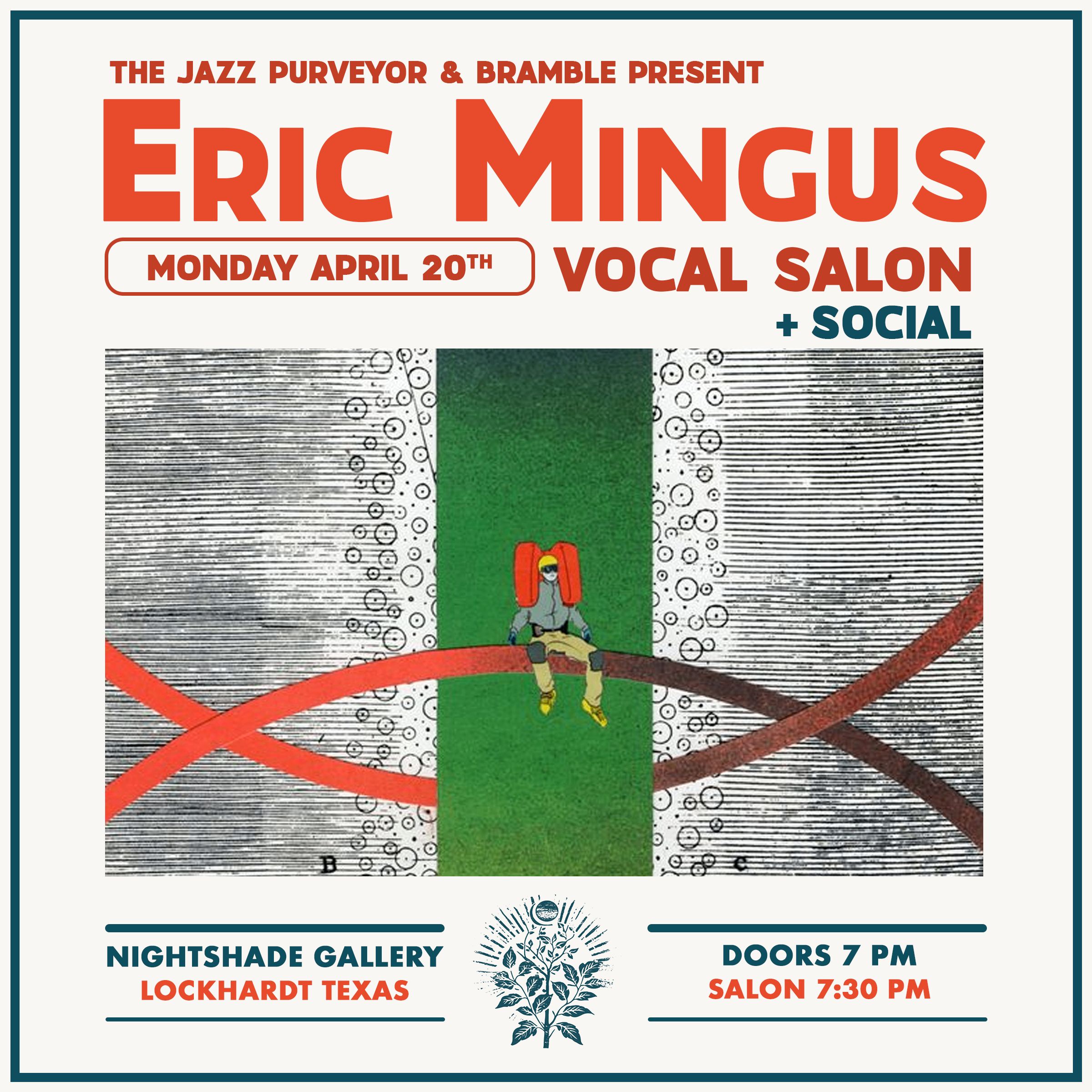 The Jazz Purveyor & Bramble Present: Eric Mingus Vocal Salon & Social