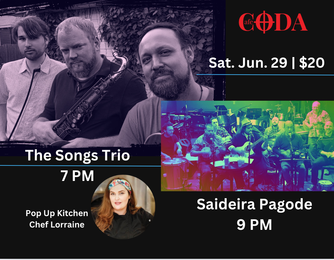 Double Header | The Songs Trio (Brennan Connors) & Saideira Pagode and Brazilian Food Pop-Up