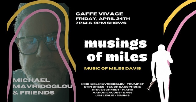 Michael Mavridoglou & Friends – Musings of Miles