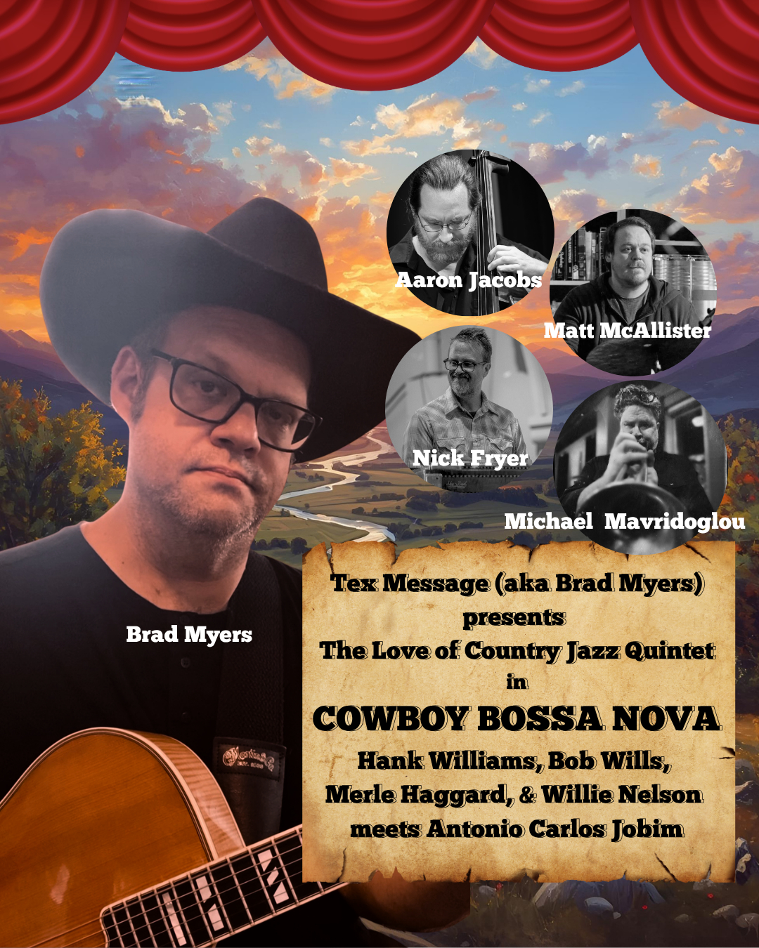 The Love of Country Jazz Quintet presents Cowboy Bossa Nova Hank Williams, Bob Wills, Merle Haggard, & Willie Nelson meets Antonio Carlos Jobim