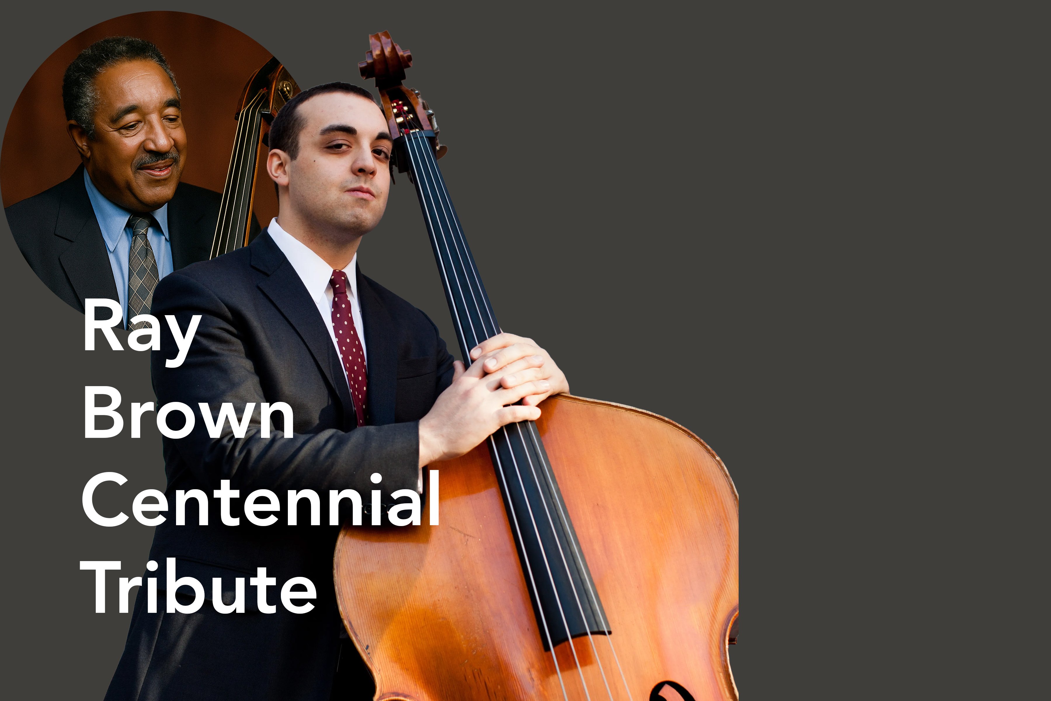 George DeLancey • Larry Fuller • George Fludas — Ray Brown Centennial Tribute