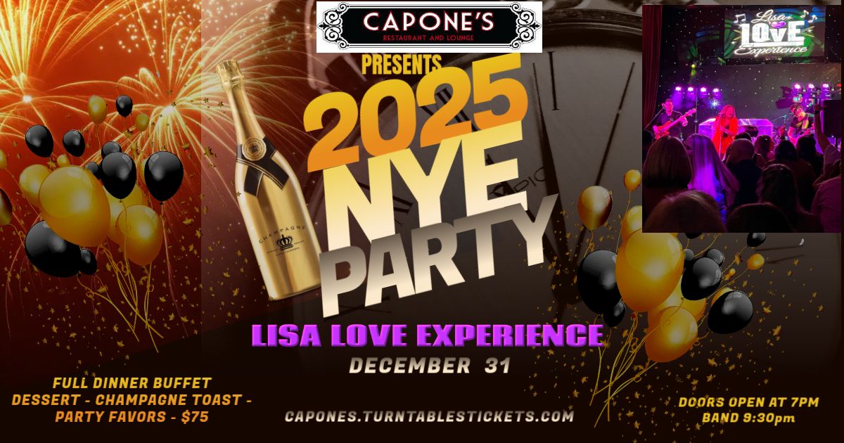 🎉 Ring in 2025 at Capone’s with The Lisa Love Experience! 🎉