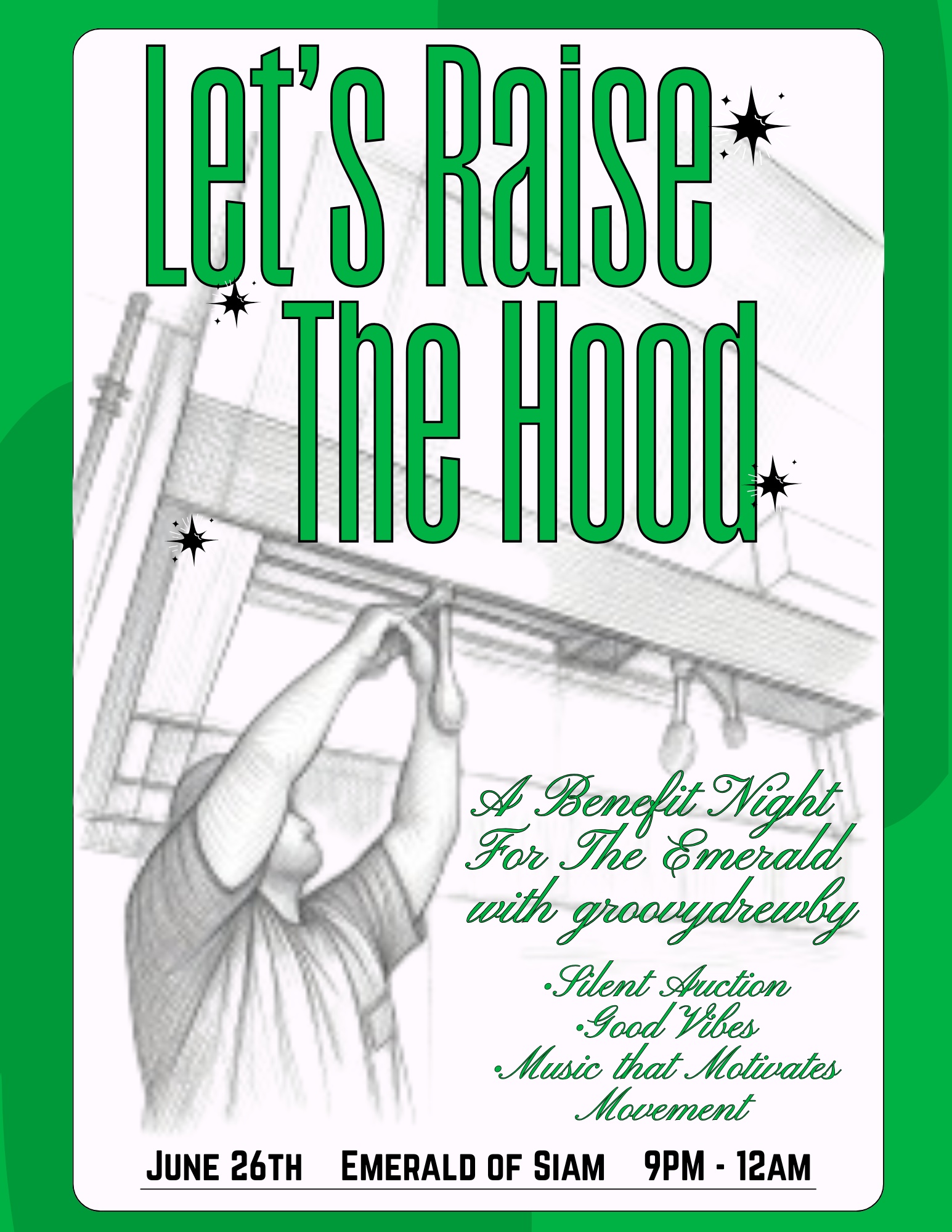RAISE THE HOOD - Emerald Fundraiser Night with DJ Groovy Drewby