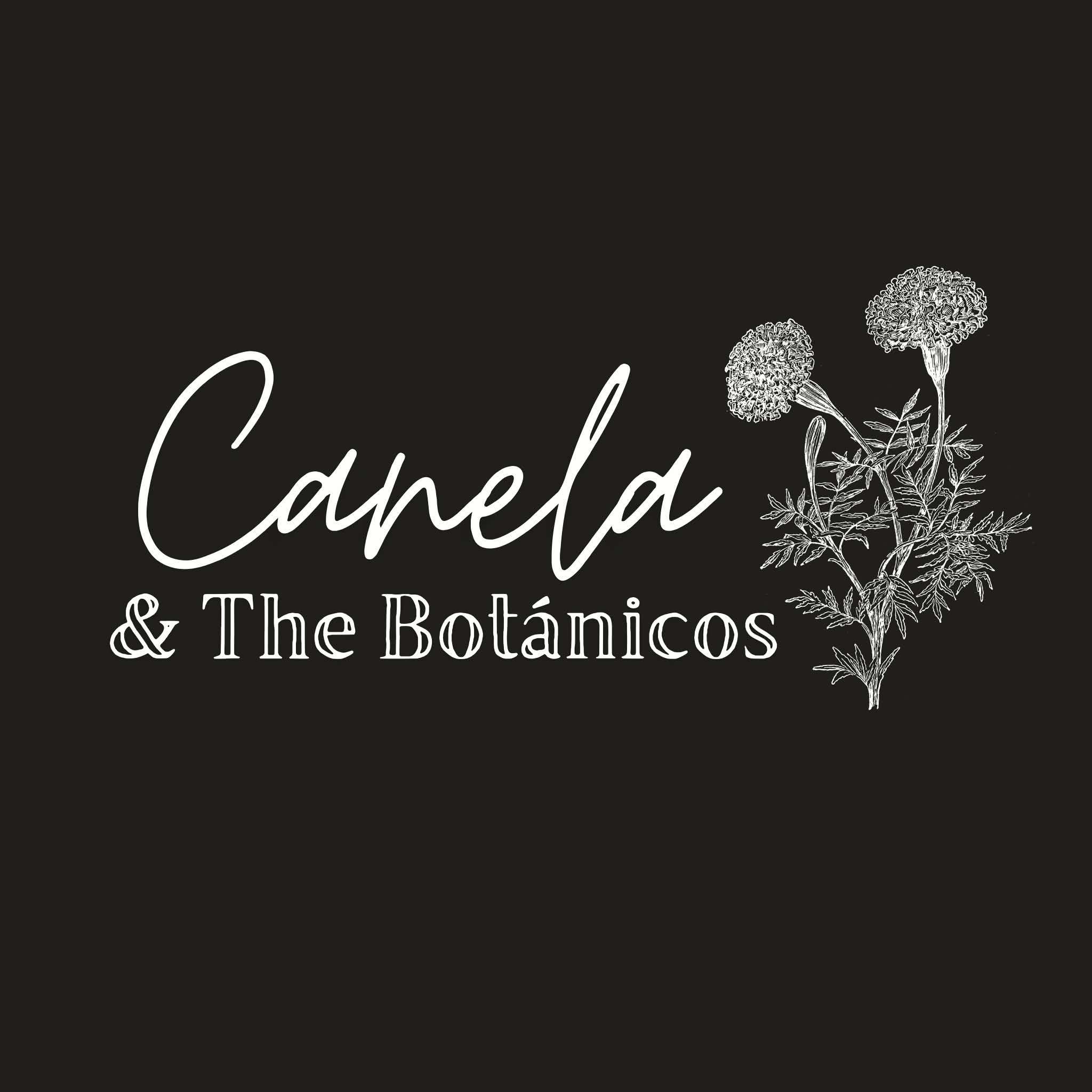 Canela & The Botanicos