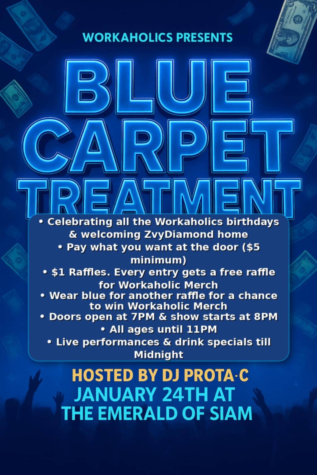 Workaholics Presents Blue Carpet Treatment