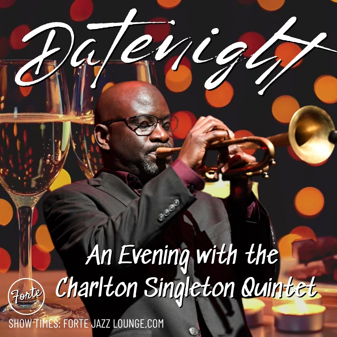 Datenight: An Evening with the Charlton Singleton Quintet