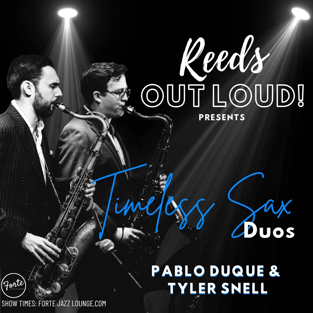 The Reeds Out Loud! Quintet  presents Timeless Sax Duos