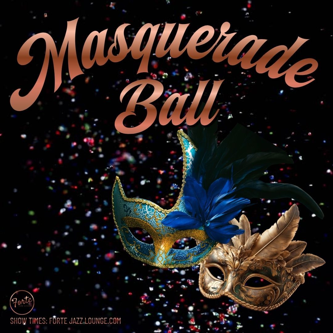 Masquerade Ball 2026 at Forte Jazz Lounge