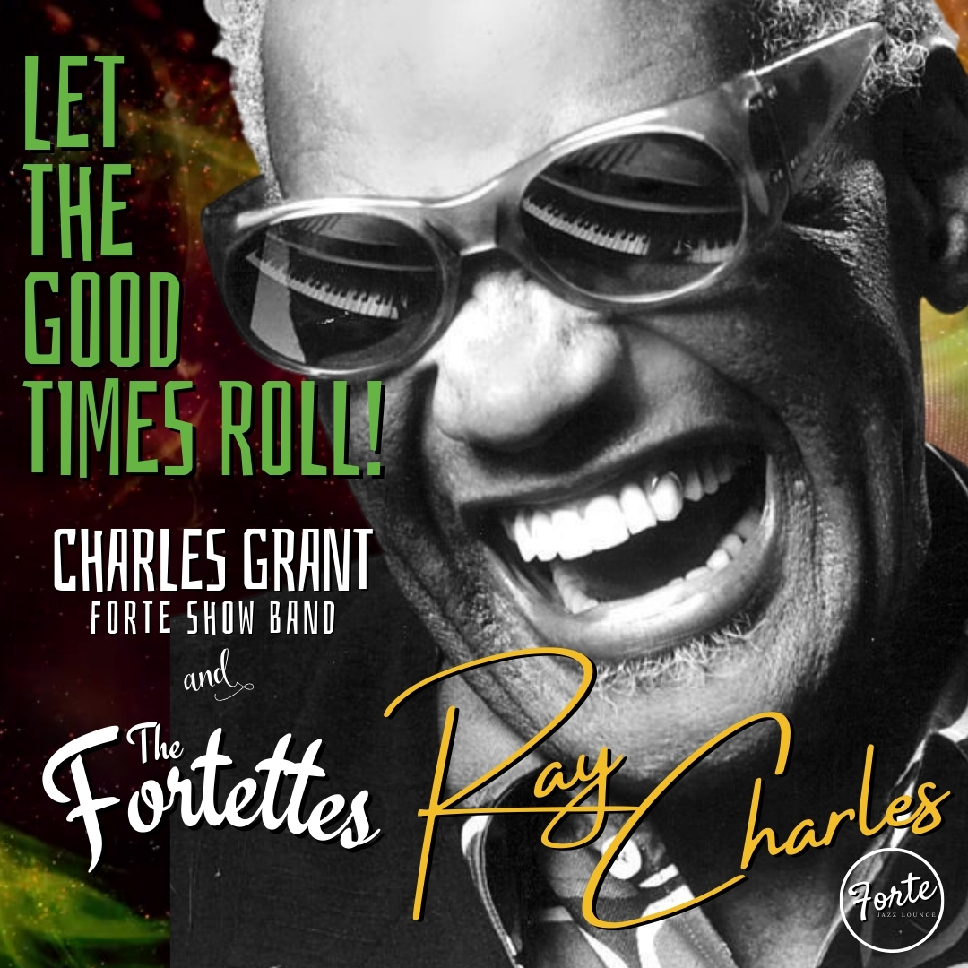 Let the Good Times Roll! - The Music of Ray Charles