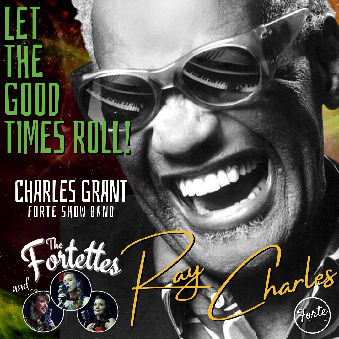 Let the Good Times Roll! - The Music of Ray Charles