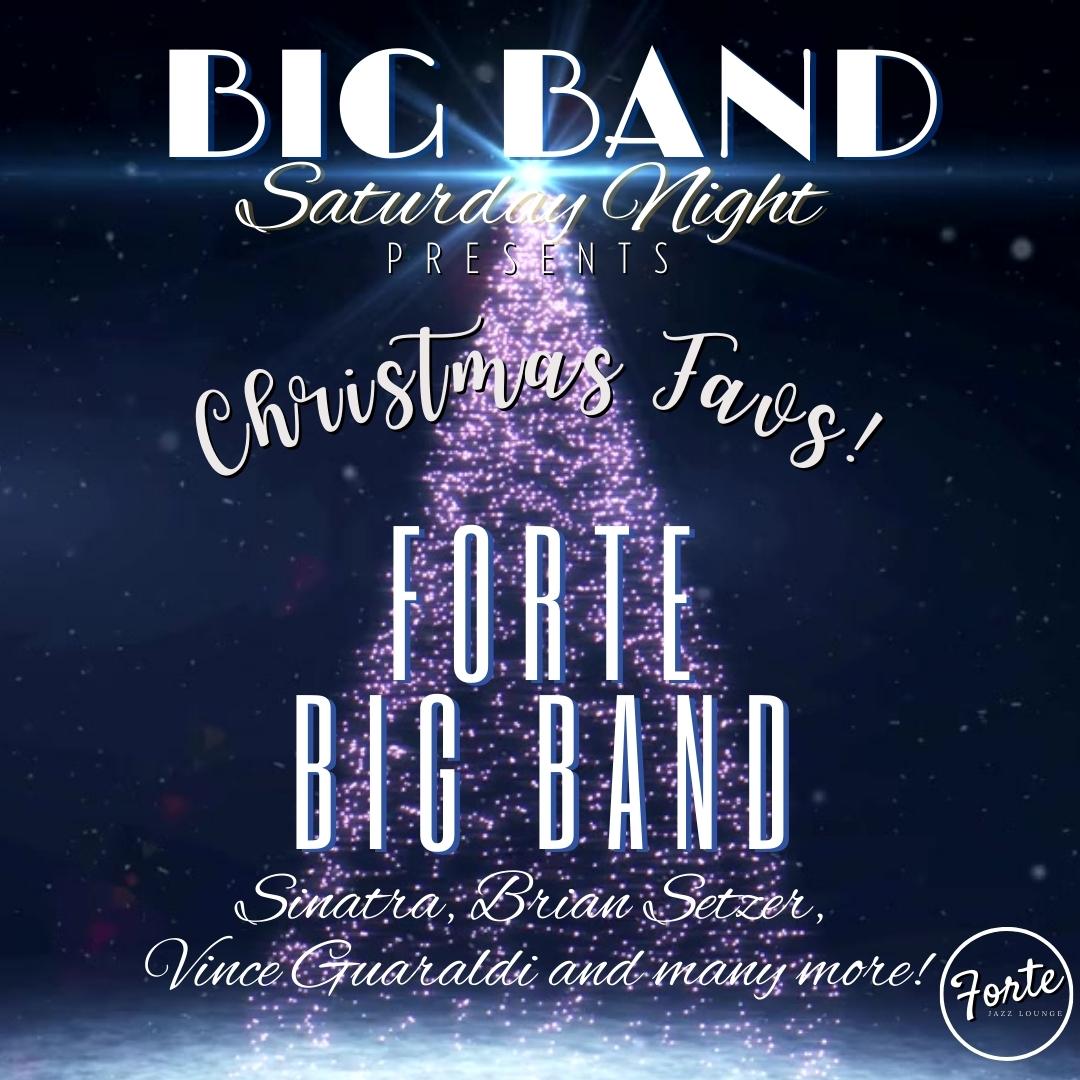 Big Band Saturday Night: Forte Big Band Plays Christmas Favs