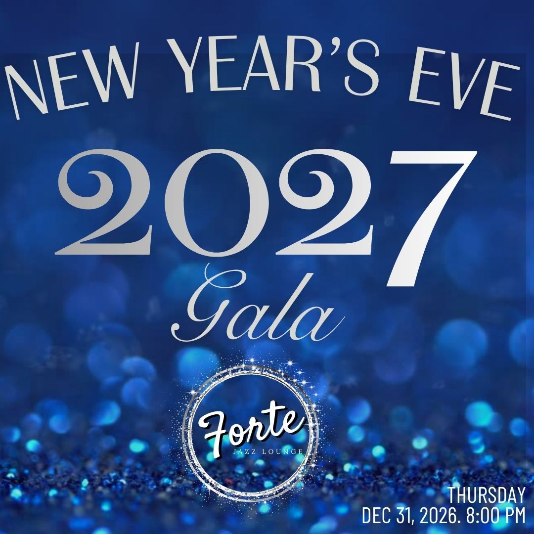 New Year's Eve Gala at Forte Jazz Lounge 2027