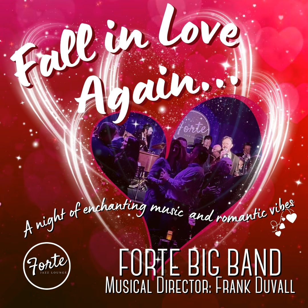 Fall in Love Again featuring the Forte Big Band