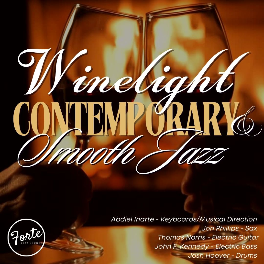 Winelight: An evening of Contemporary and Smooth Jazz