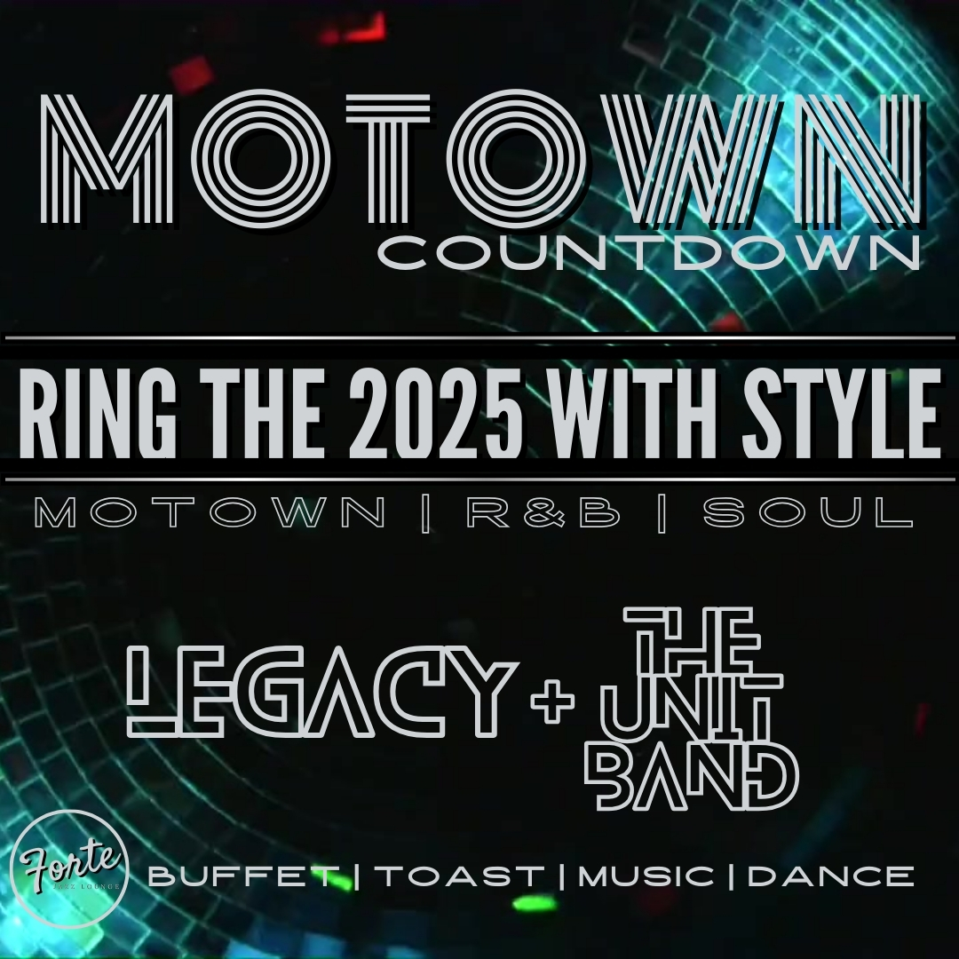 Motown Countdown! New Year's Eve Bash featuring Legacy and the Unit Band