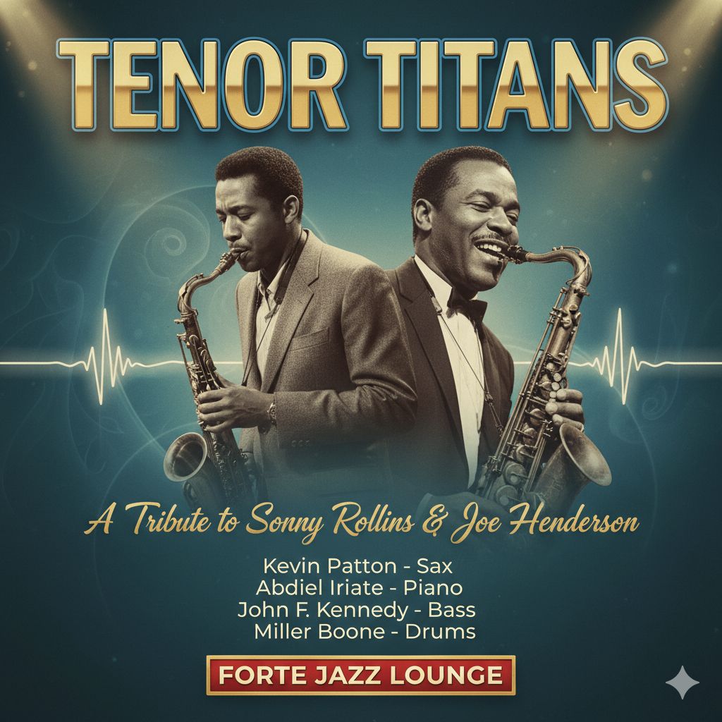 The Tenor Titans: A Tribute to Sonny Rollins & Joe Henderson