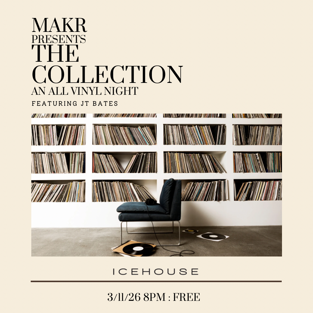 Starlight Vinyl Night: MAKR Spins the Classic Featuring JT Bates