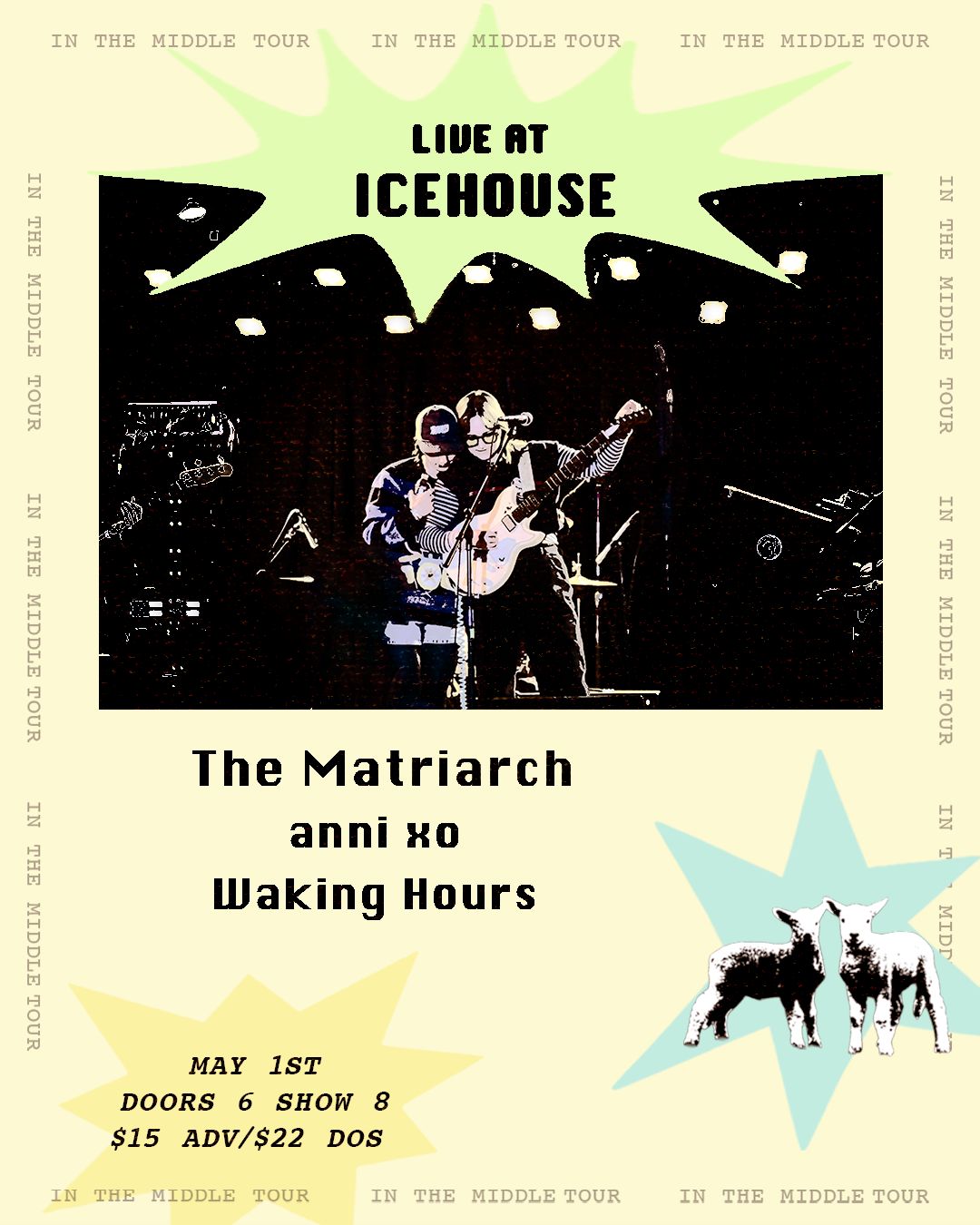 In The Middle Tour with The Matriarch featuring anni xo and Waking Hours