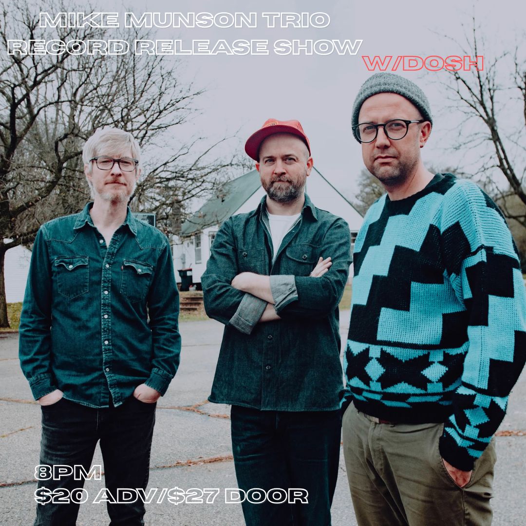 Mike Munson Trio Record Release Show