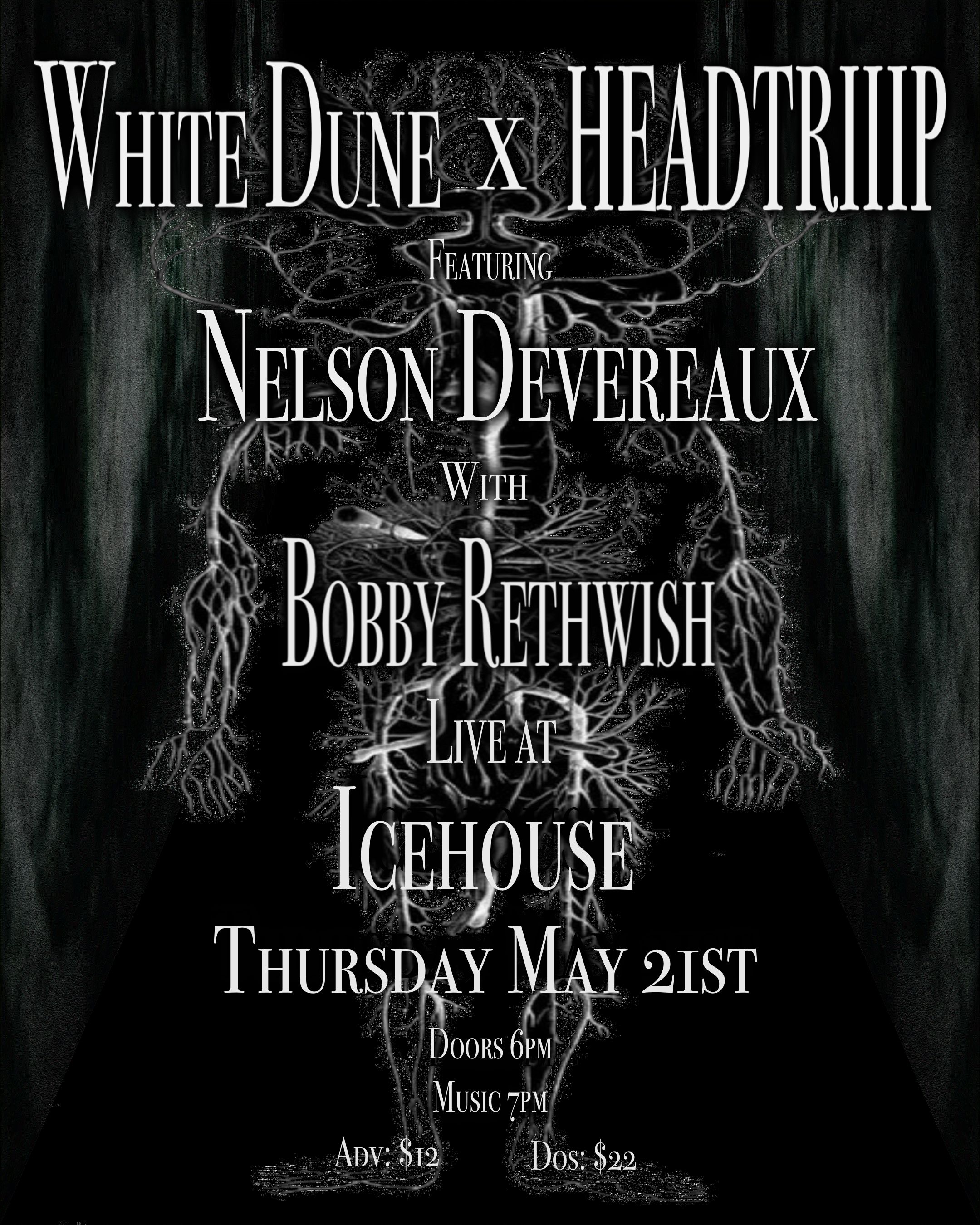 White Dune x headtriiip Featuring Nelson Devereaux with Bobby Rethwish