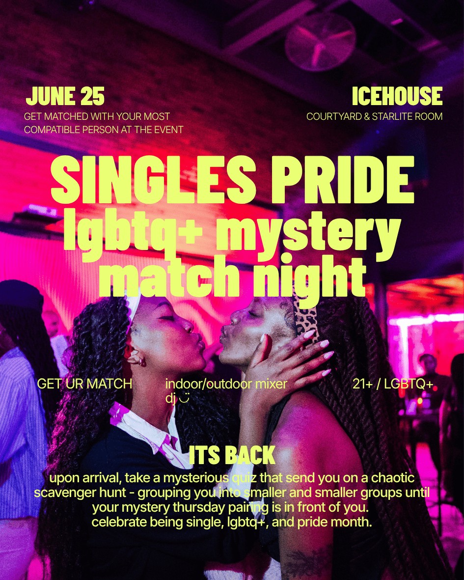 THURSDAY PRIDE 🌈 | LGBTQ+ MYSTERY MATCH NIGHT | 📍ICEHOUSE COURTYARD