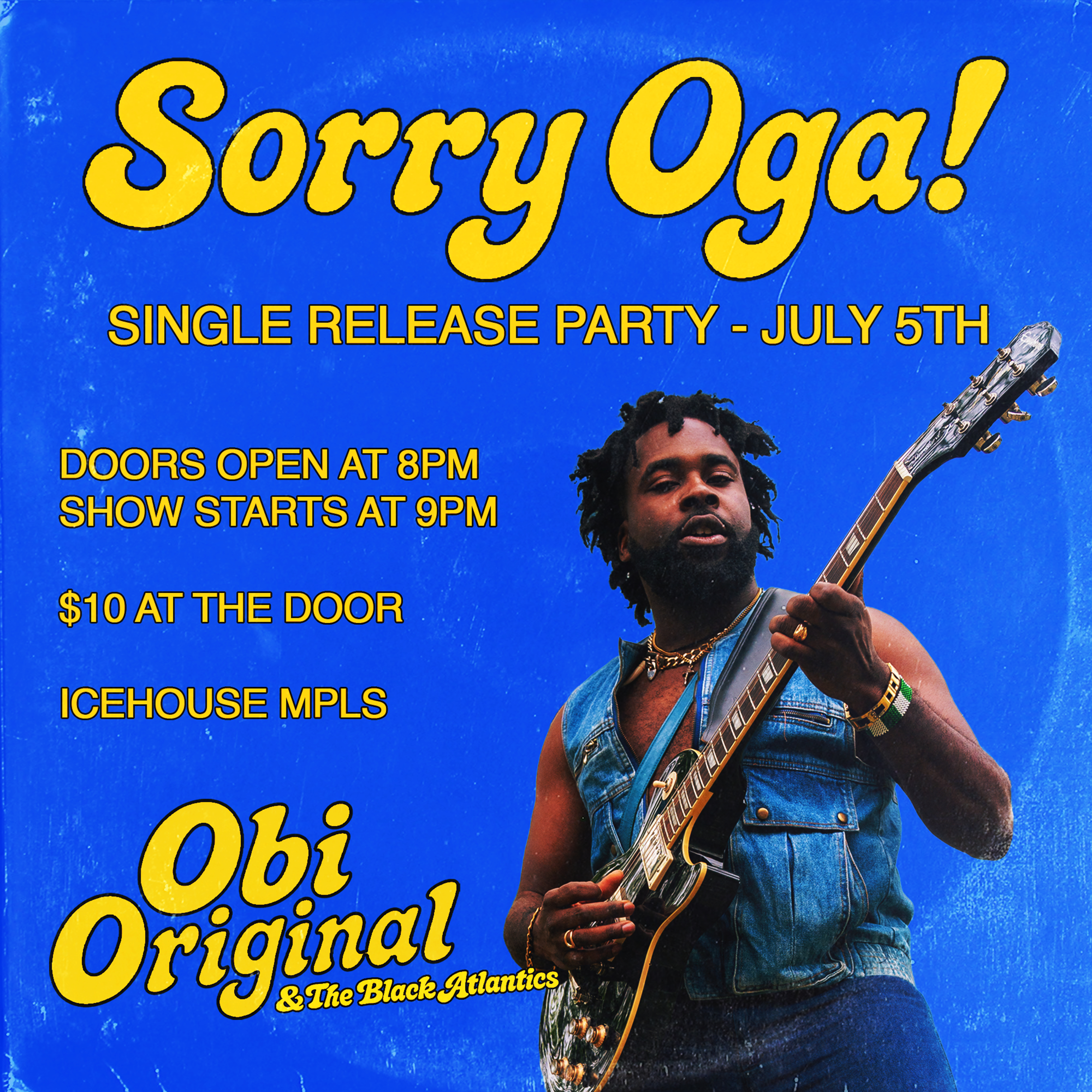 "Sorry Oga!" Single Release Party --Obi Original & The Black Atlantics