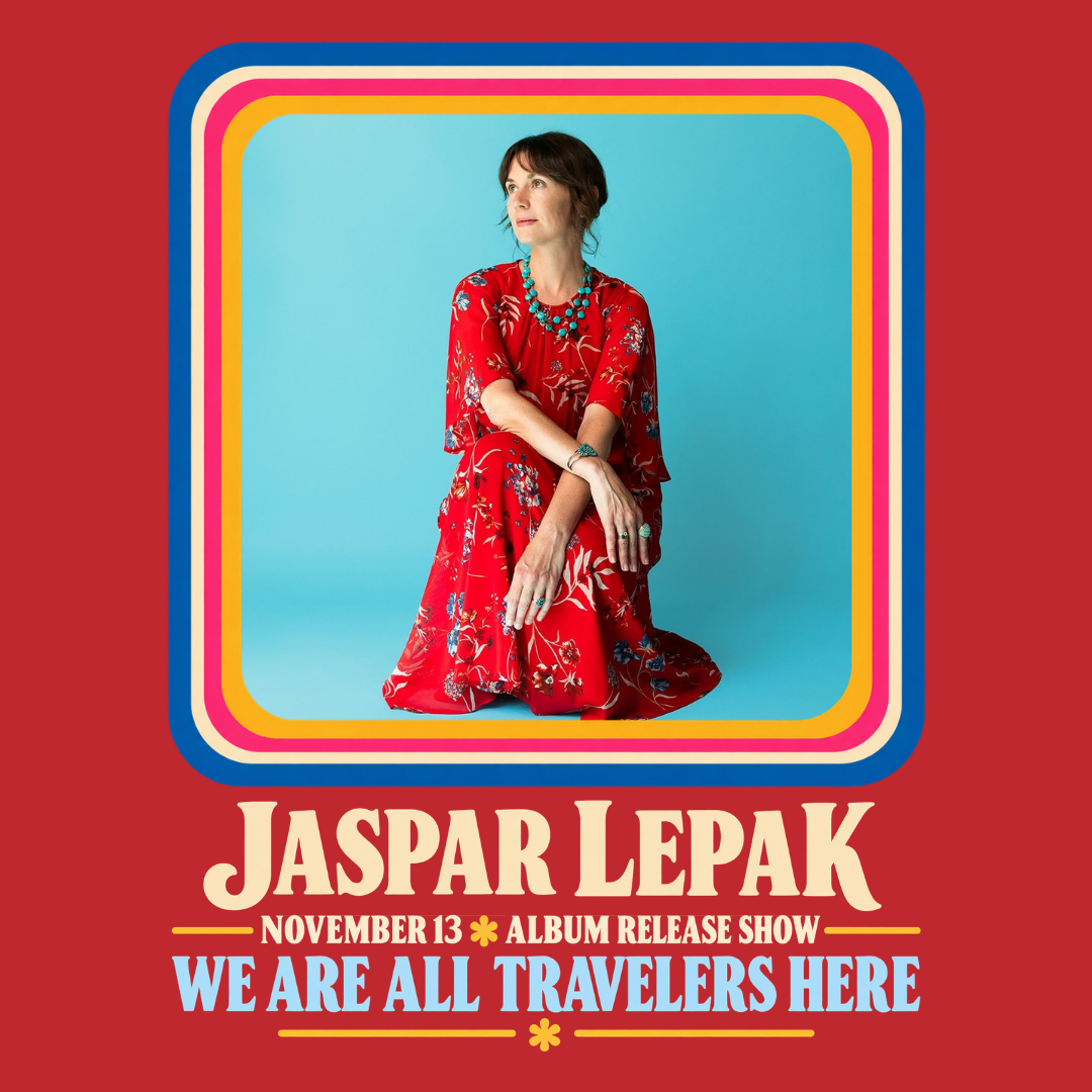 Jaspar Lepak Album Release Concert: We Are All Travelers Here