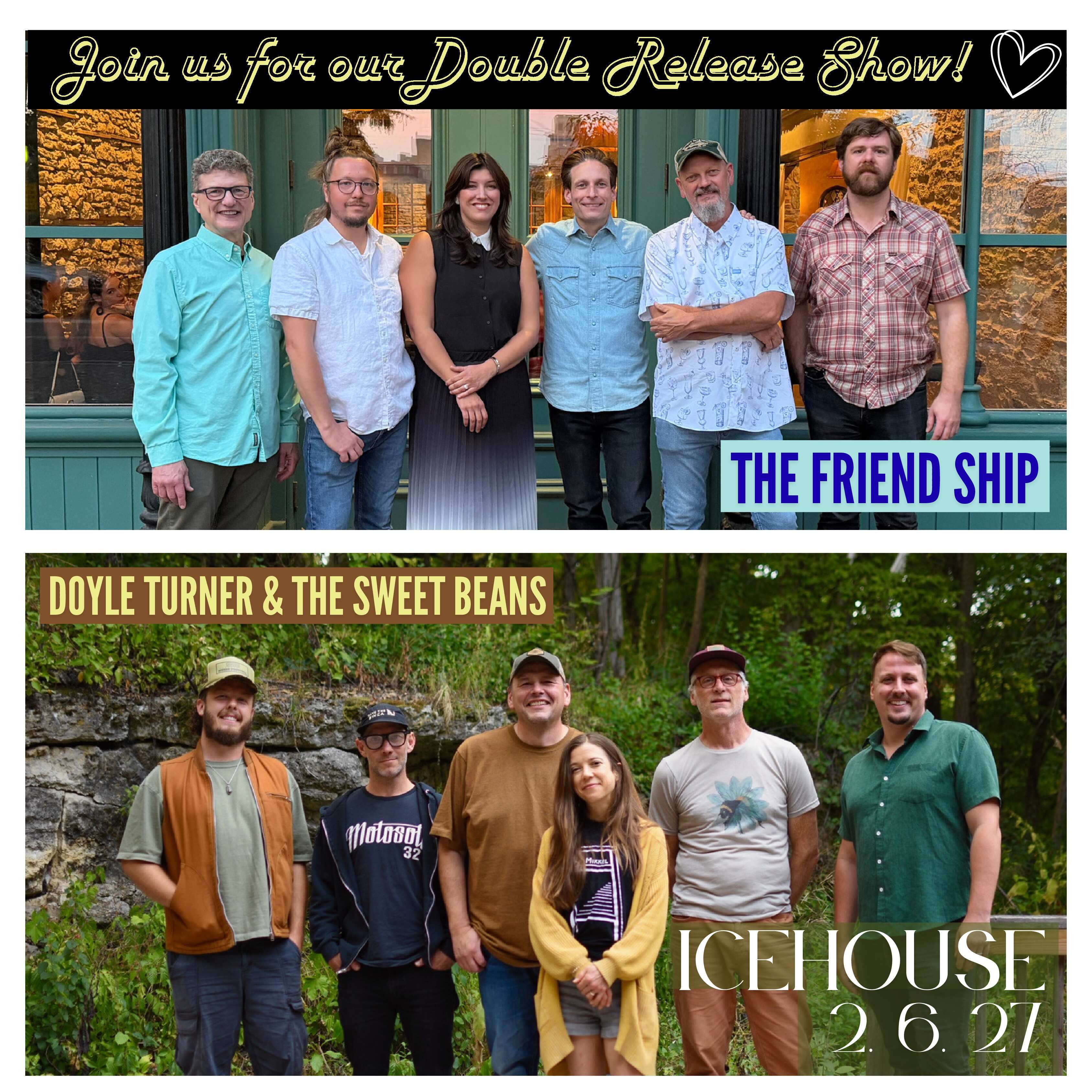 The Friend Ship Band & Doyle Turner and The Sweet Beans   DOUBLE Album Release Show