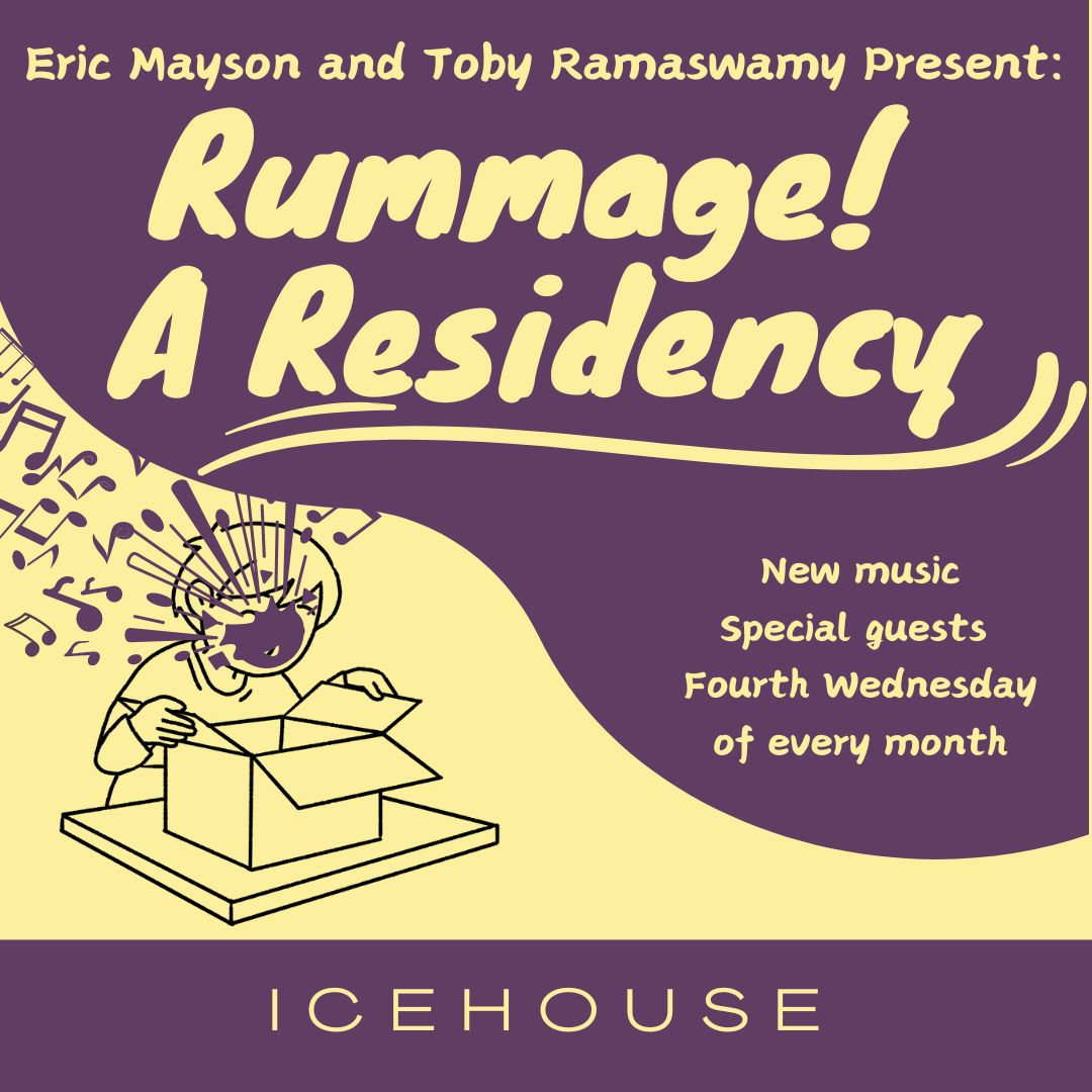 Rummage! w/ Eric Mayson + Toby Ramaswamy