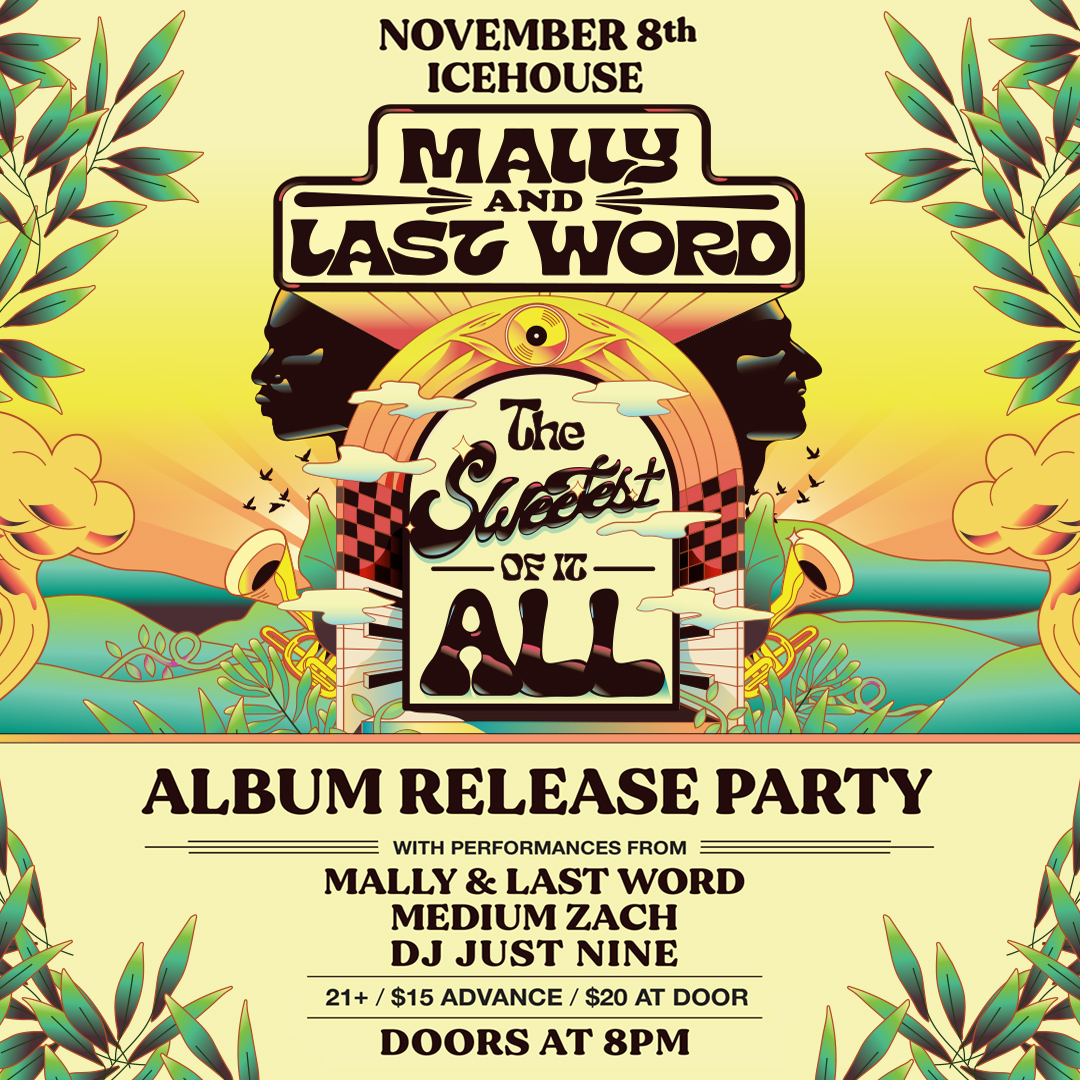 MaLLy + Last Word "The Sweetest of It All" Album Release Party