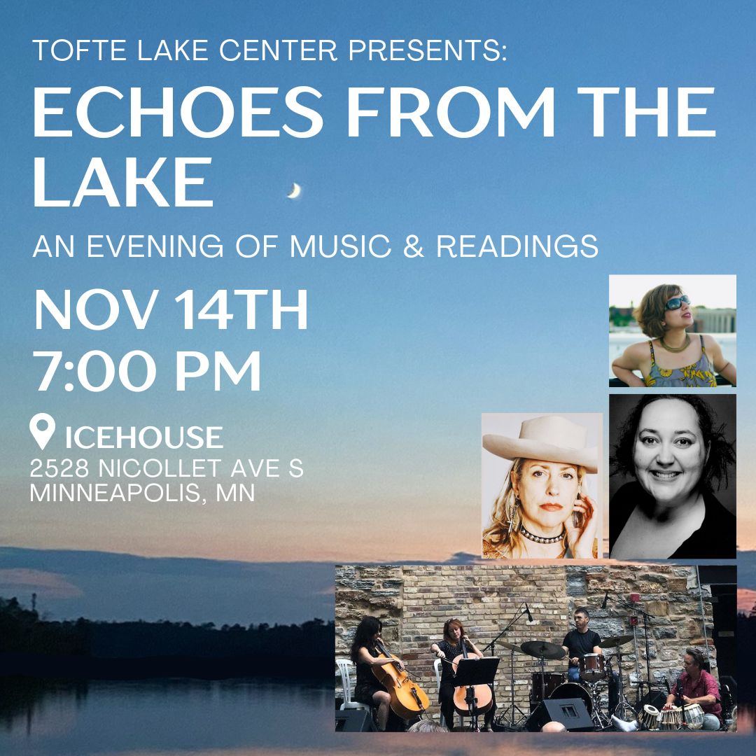 Echoes from the Lake - Presented by Tofte Lake Center