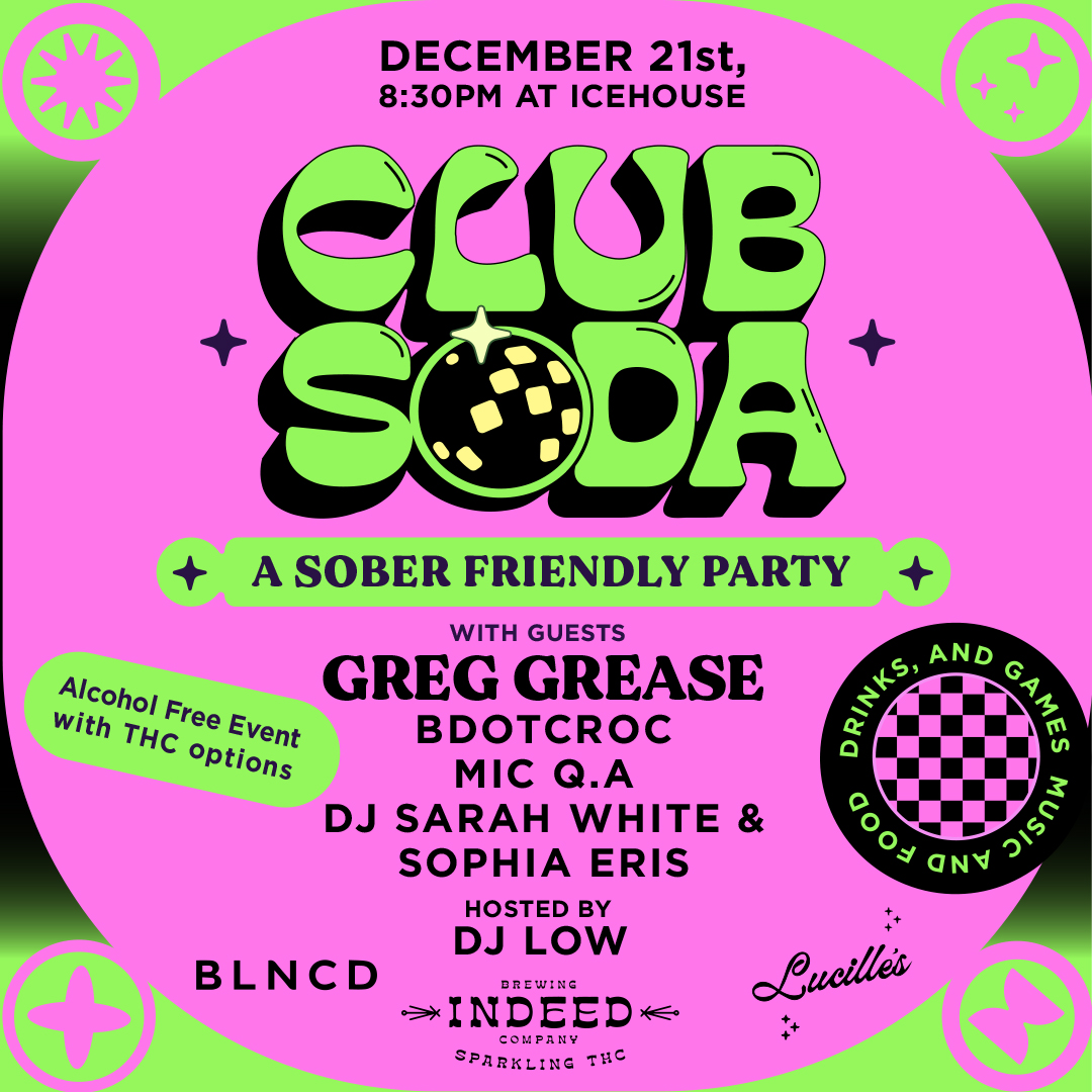 Club Soda - A Sober Friendly Party