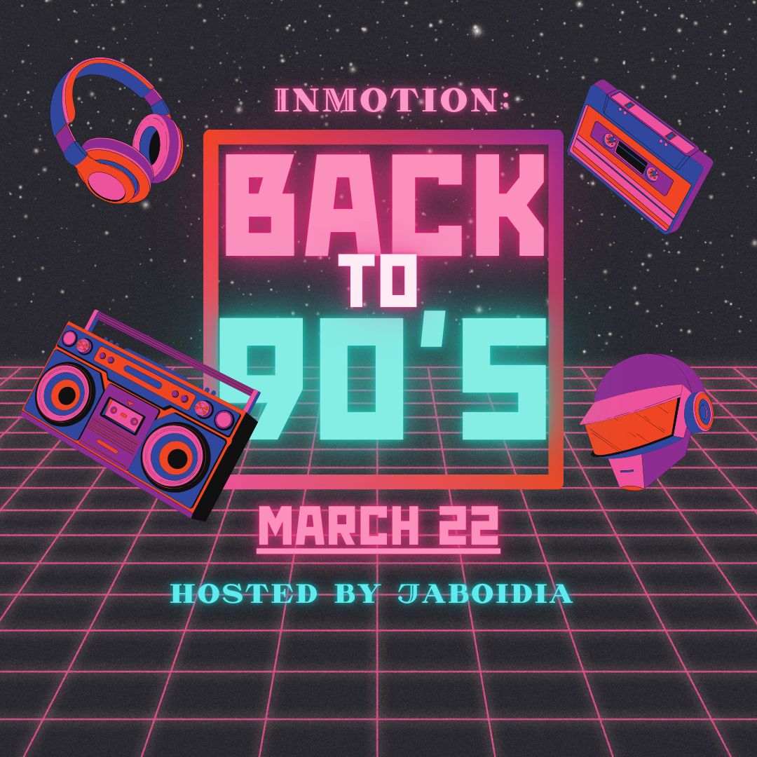 InMotion: Back To 90's
