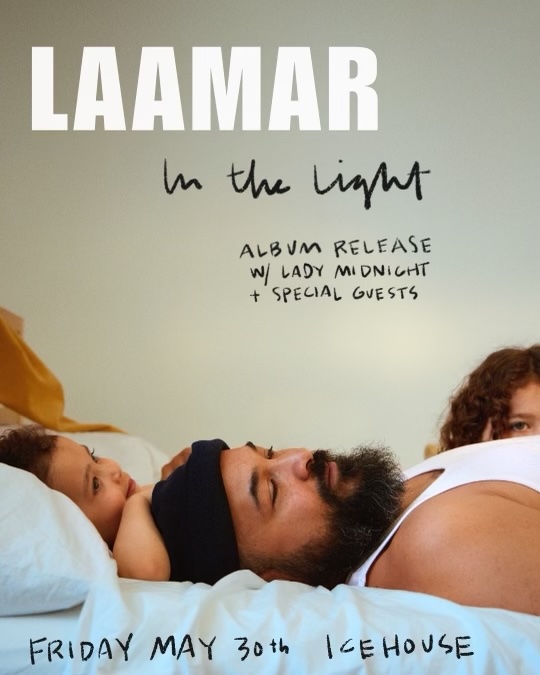 LAAMAR In The Light record release with Lady Midnight + special guests