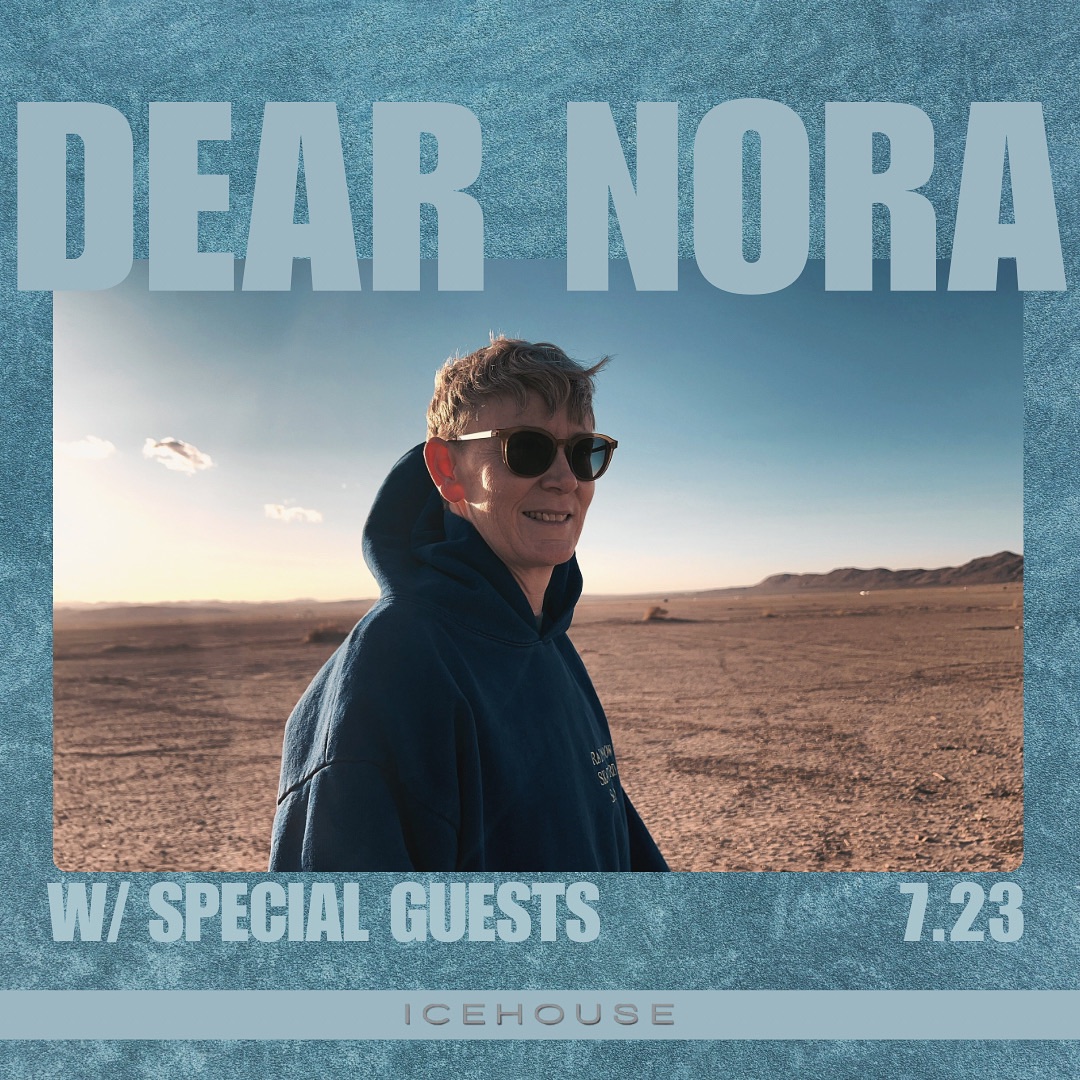 Dear Nora w/ Walker Rider
