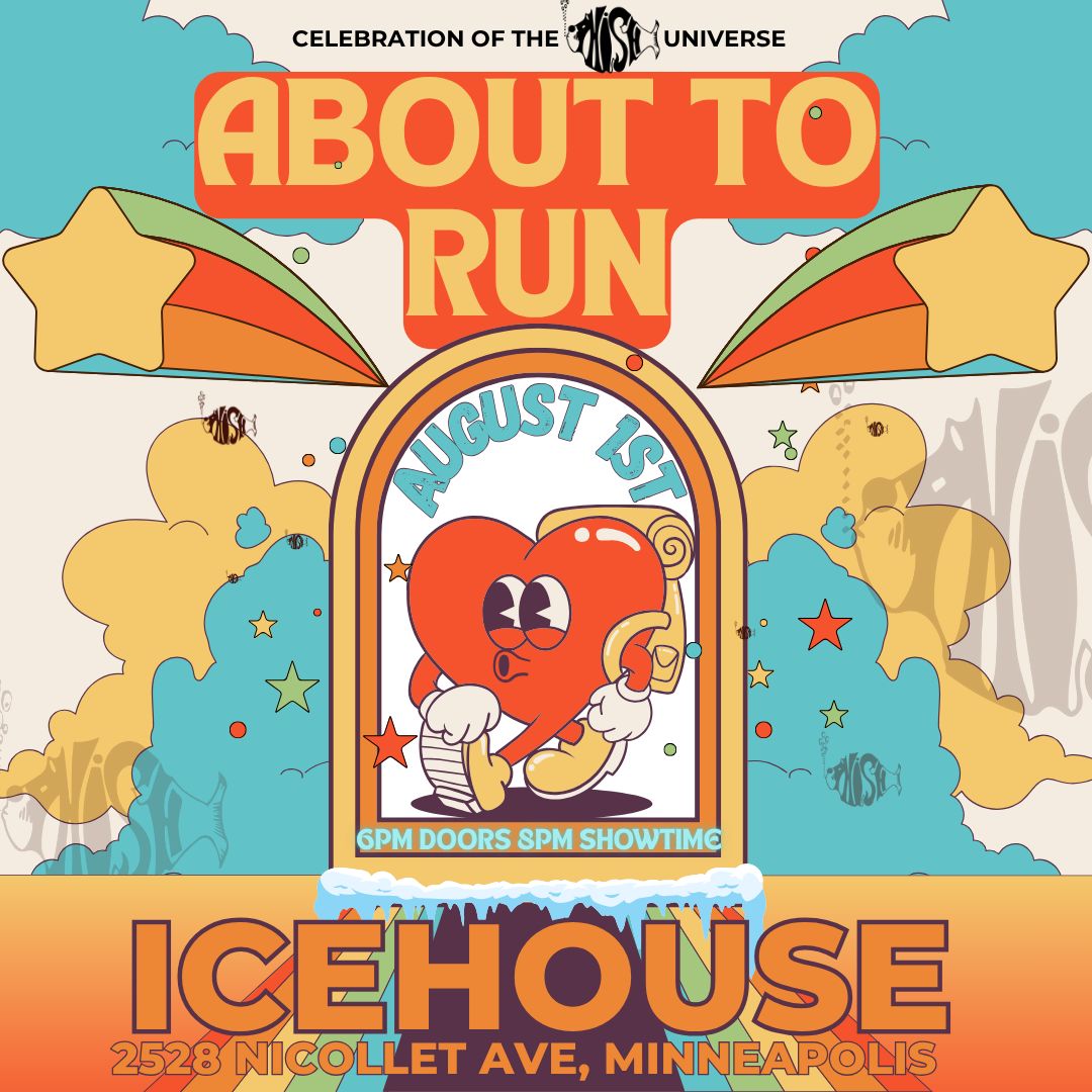 About To Run: Celebration of the PHISH Universe