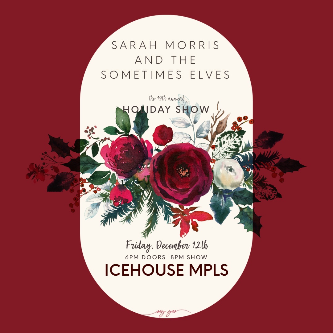 Sarah Morris & the Sometimes Elves: The 19th Annual Holiday Show