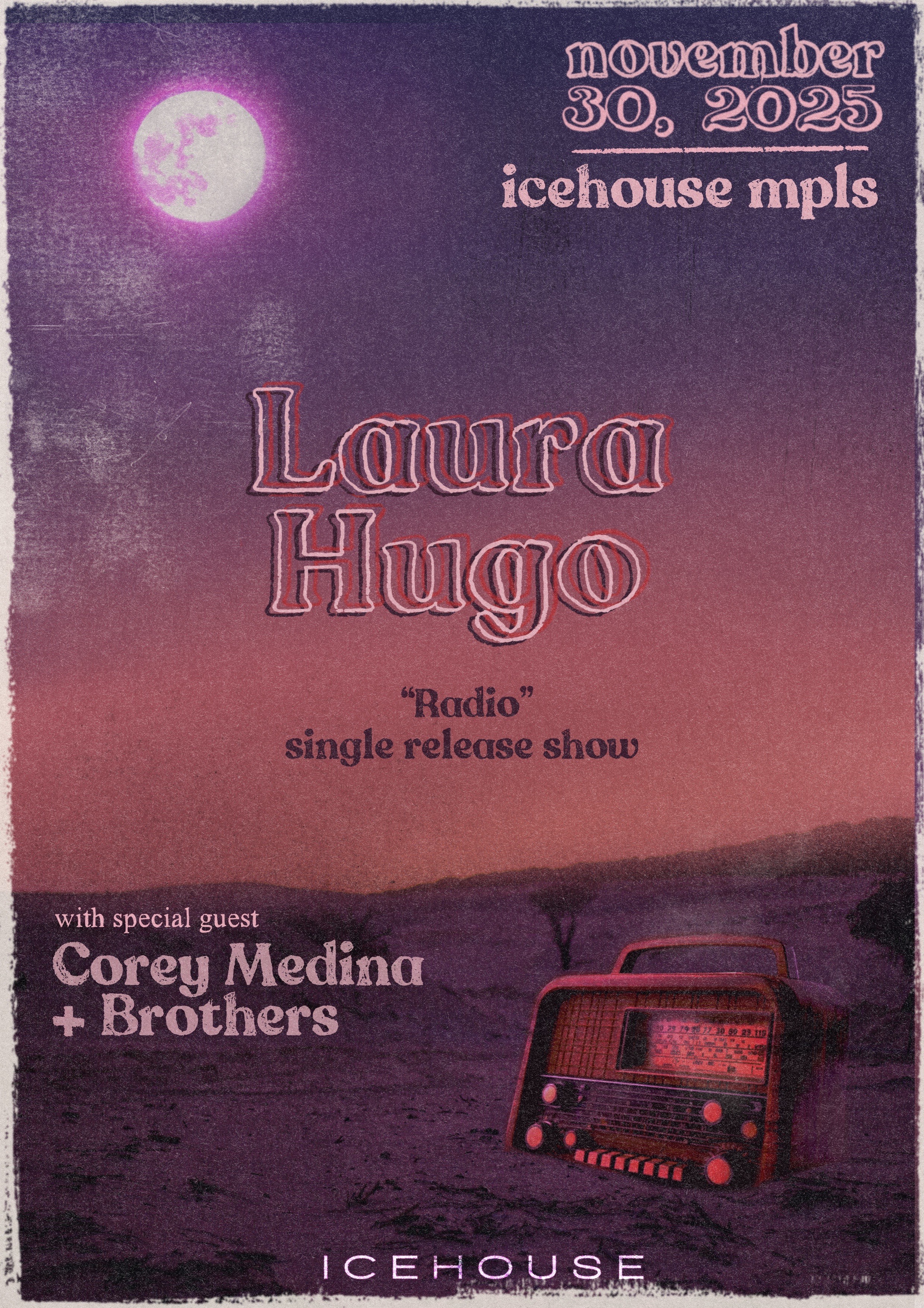 Laura Hugo “Radio” Single Release show w/ Special Guest Corey Medina & Brothers