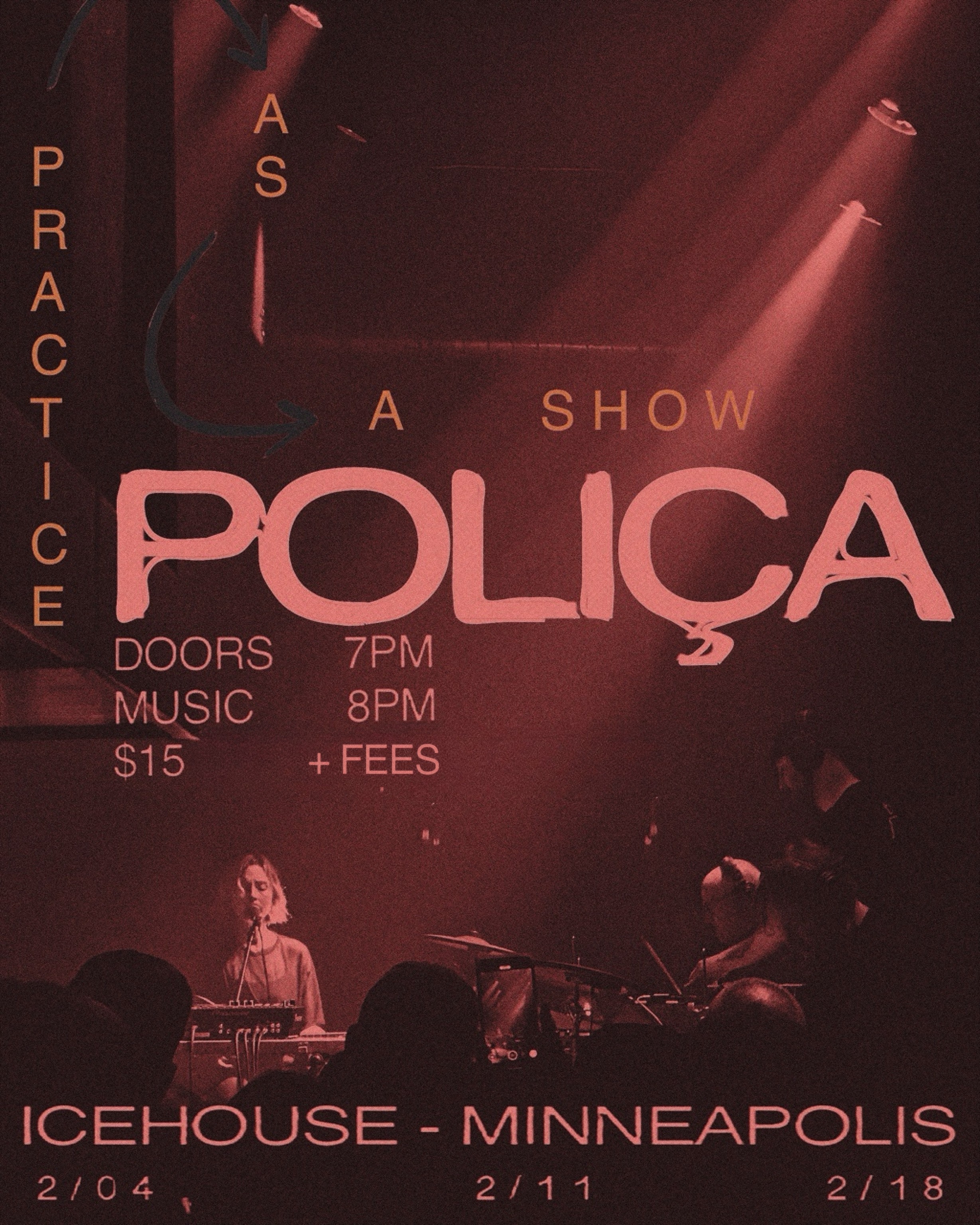 Practice As A Show: Polica Residency