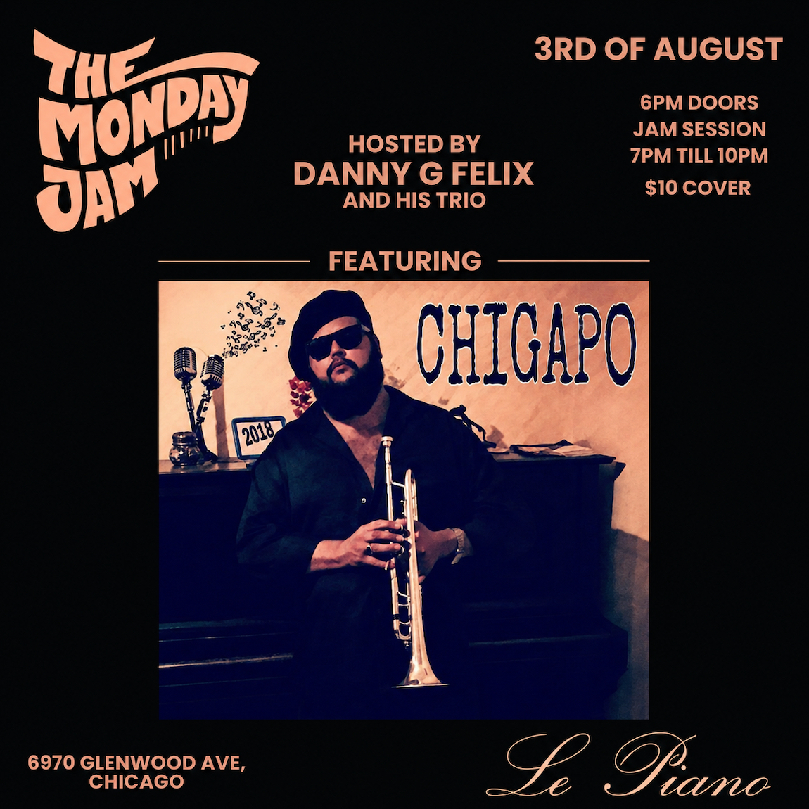 The Monday Jam | Hosted by Danny G Felix | Feat. Chigapo artwork from Le Piano