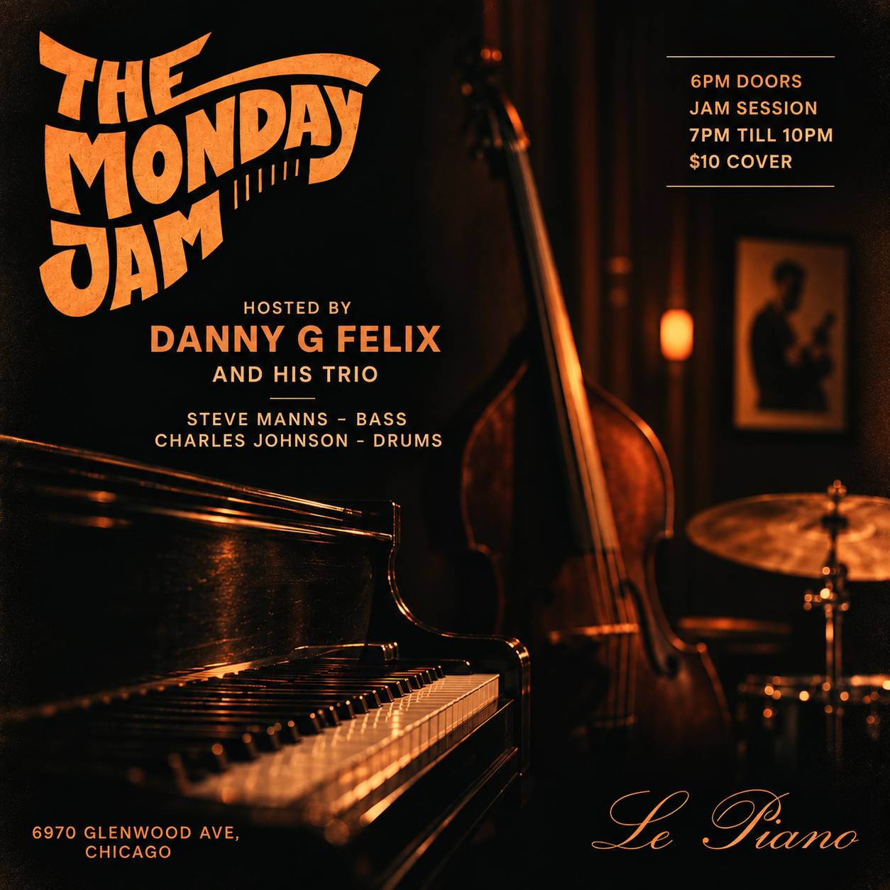 The Monday Jam | Hosted by Danny G Felix
