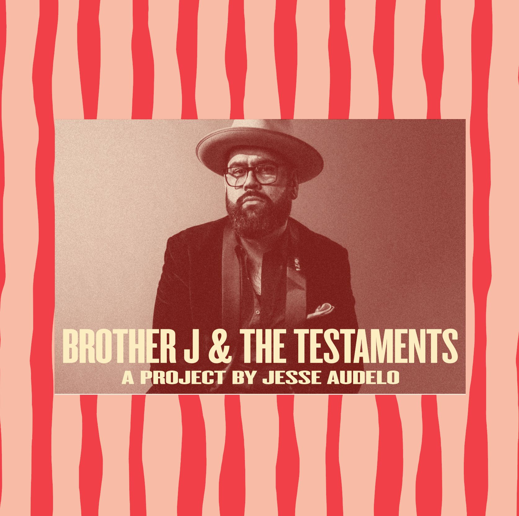 BROTHER J & THE TESTAMENTS