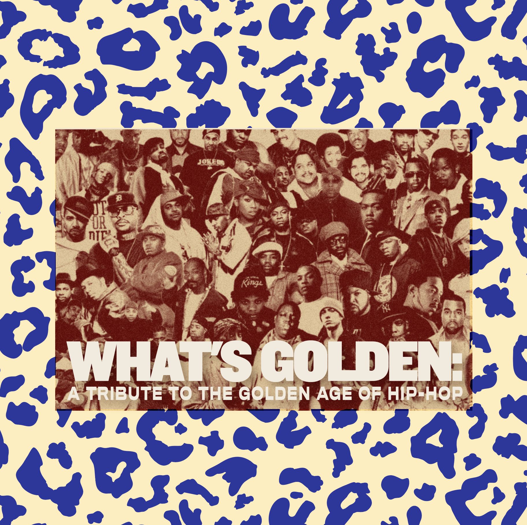 WHATS GOLDEN: A TRIBUTE TO THE GOLDEN AGE OF HIP-HOP