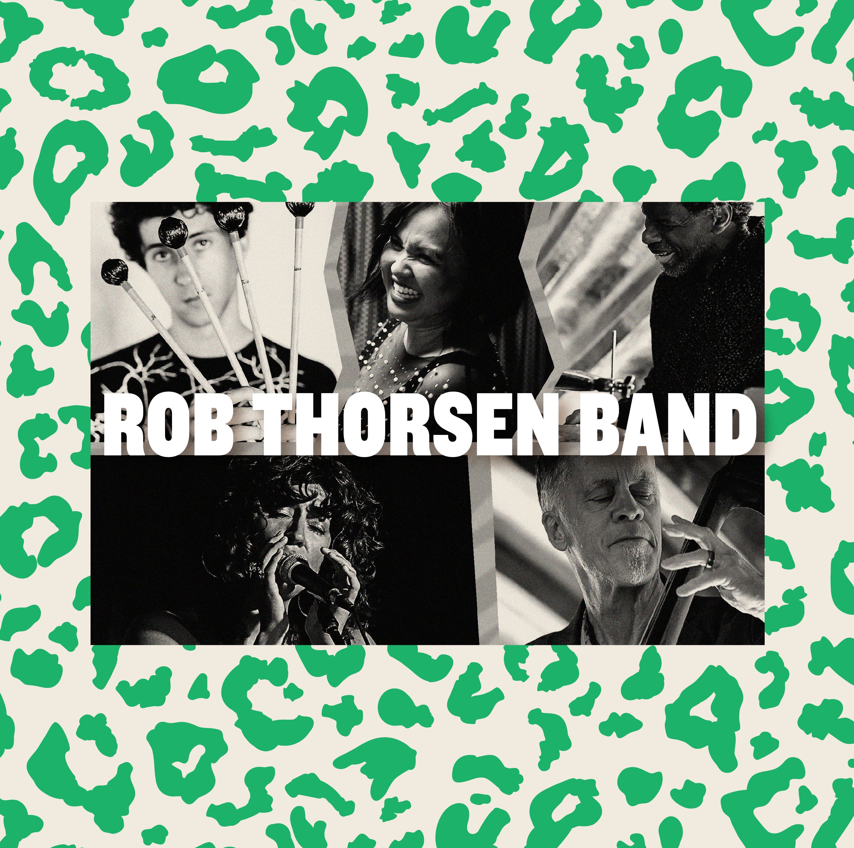 ROB THORSEN BAND w/ STEPH JOHNSON & MATT DIBIASE - SUPPERCLUB